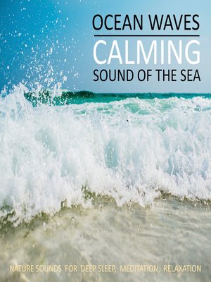 cover image of Calming Ocean Waves / Beruhigende Ozean Wellen / Sound of the Sea / Sanftes Meeresrauschen